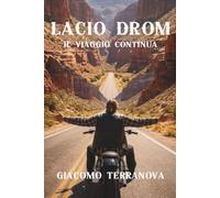 LACIO DROM: IL VIAGGIO CONTINUA