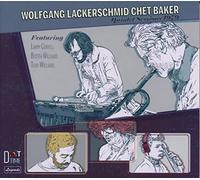 Wolfgang Lackerschmid & Chet Baker Quintet Sessions 1979 (Vinyl LP) 12" Album