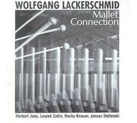 Lackerschmid,Wolfgang - Mallet Connection