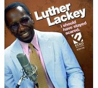 Lackey, Luther - I Should Have Stayed Scared