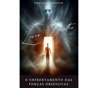 LAÇOS OCULTOS: O ENFRENTAMENTO DAS FORÇAS OBSESSIVAS: 21