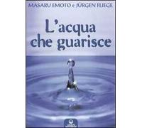 L'acqua che guarisce