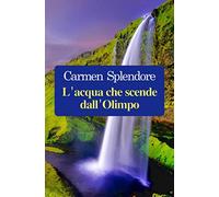 L'acqua che scende dall'Olimpo