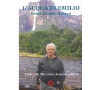 L'Acqua di Emilio. Scritti di Emilio Molinari - [Edizioni Punto Rosso]