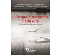 L'acqua è insegnata dalla sete. Riflessioni sull'errore umano