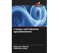 L'acqua nell'industria agroalimentare