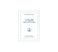 L'acquario e l'arrivo dell'età d'oro (Vol. 1) [Jan 01, 2009] Aïvanhov, Omraam Mi