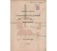 L'acquedotto Val Canneto. Documenti