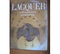 Lacquer: An International History and Collector's Guide