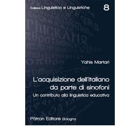 L' acquisizione dell'italiano da parte di sinofoni. Un contributo alla linguistica educativa