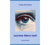 Lacrima libera tutti