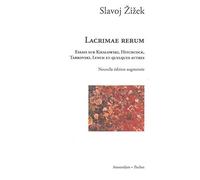 Lacrimae rerum: Essais sur Kieslowski, Hitchcock, Tarkovski, Lynch et quelques autres
