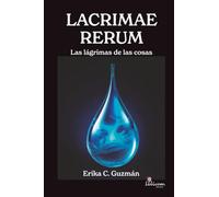 Lacrimae rerum: Las lágrimas de las cosas