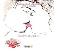 Lacrime d'amore. Gioia e dolore