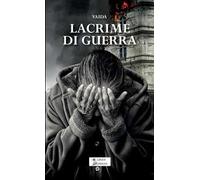 Lacrime di guerra