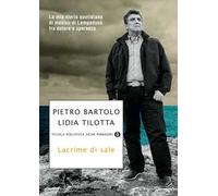 Lacrime di sale. La mia storia quotidiana di medico di Lampedusa fra dolore e speranza