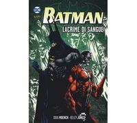 Libri Batman - Lacrime Di Sangue
