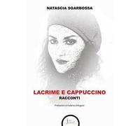 Lacrime e cappuccino