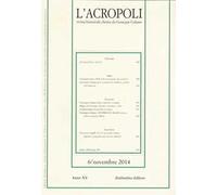 L'acropoli (2014). Vol. 6