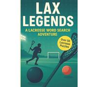 Lacrosse Word Search: A Puzzle Book about Sticks, Goals, Face-Offs and More