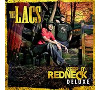 Lacs - Keep It Redneck: Deluxe