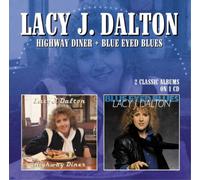 Dalton, Lacy J. - Highway Diner/Blue Eyedblues