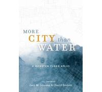 Lacy M. Johnson More City Than Water (Copertina rigida)