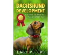 Lacy Peters Dachshund Development (Tascabile)