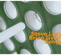Lacy, Steve & Brion Gysin - Songs