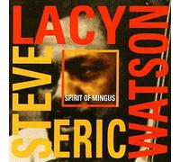 Lacy,Steve - Spirit of Mingus [Import]