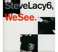 Lacy Steve "We See"