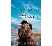 Lacy Williams A Convenient Heart (Tascabile) Wind River Mail-Order Brides