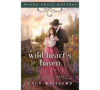 Lacy Williams Wild Heart's Haven (Tascabile) Wagon Train Matches