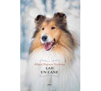 Lad. Un cane - Terhune Albert Payson