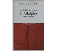 L' Adalgisa. Disegni milanesi