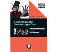 L'adattamento cinematografico. Ediz. illustrata
