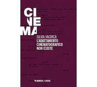 L'adattamento cinematografico non esiste
