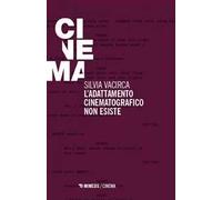 L'adattamento cinematografico non esiste