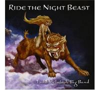 Ladd Mcintosh Big Band - Ride The Night Beast