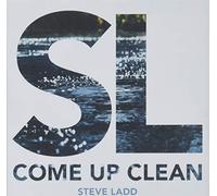 Ladd, Steve - Come Up Clean