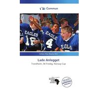 Lade Anlegget: Trondheim, SK Freidig, Norway Cup