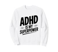 L'ADHD è Il Mio superpotere Felpa