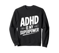 L'ADHD è Il Mio superpotere Felpa