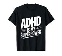 L'ADHD è Il Mio superpotere Maglietta