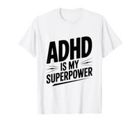 L'ADHD è Il Mio superpotere Maglietta