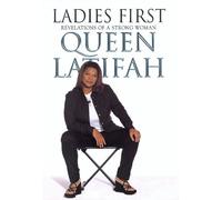 Ladies First: Revelations of a Strong Woman