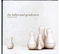 Ladies & Gentlemen - Small Sins