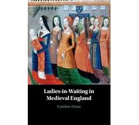Ladies-in-Waiting in Medieval England
