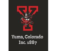 Ladies Outlaw Pride!: Yuma, Colorado Outlaws Notebook Ladies