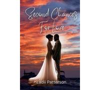 Ladii Patterson Second Chances For Love (Tascabile)